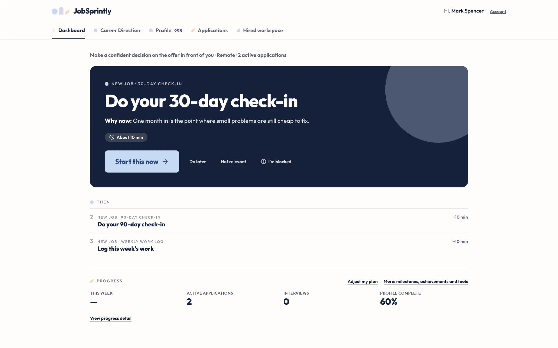 JobSprintly dashboard — today's next action, upcoming steps and progress
